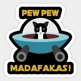 Pew Pew Madafakas Black Cat Sticker